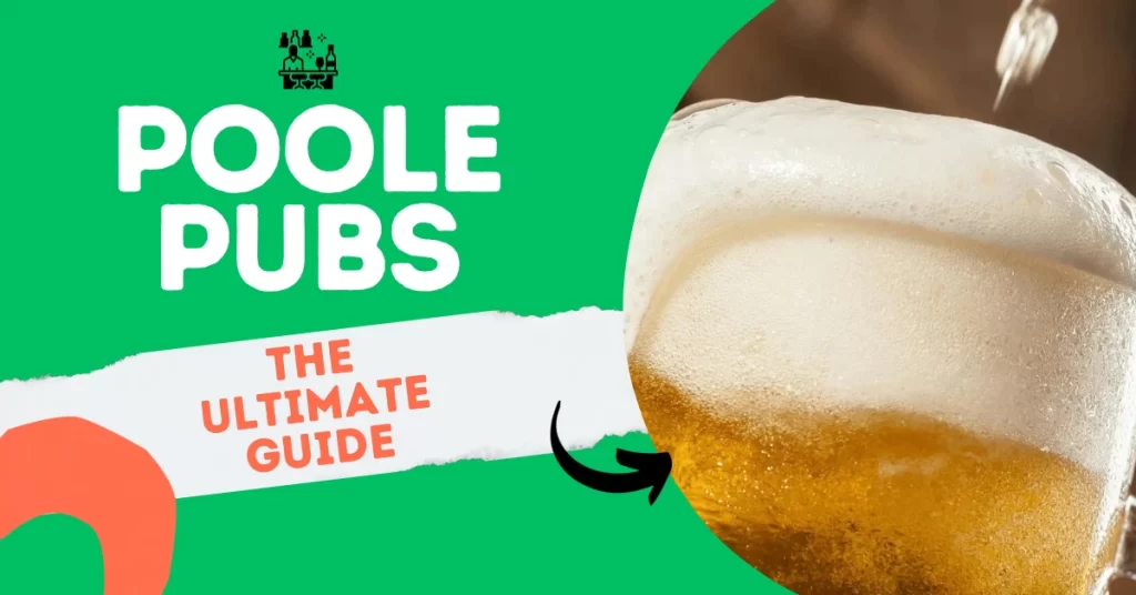 Poole Pubs - The Ultimate Guide