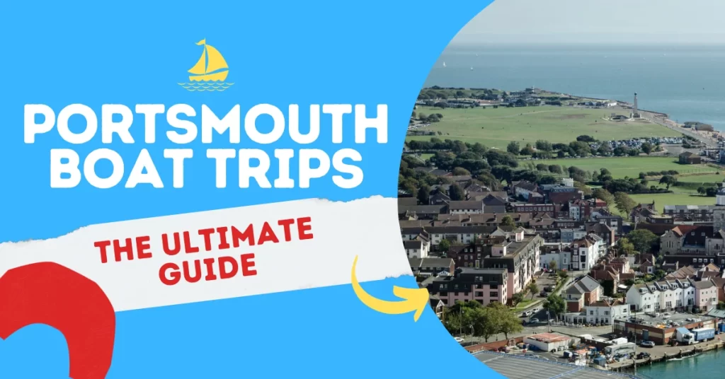 Portsmouth Boat Trips - The Ultimate Guide